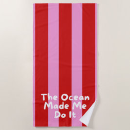 "The+Ocean+Made+Me+Do+It"+レッド+ピンク+ストライプ ビーチタオル