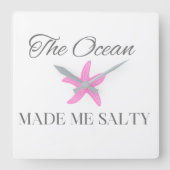 The Ocean Made Me Salty, Coastal Beach Theme スクエア壁時計 (正面)