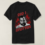 The Office Did I Stutter Flames Tシャツ (デザイン正面)