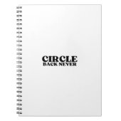 The One-Way Ledger | Circle Back Never ノートブック (正面)