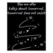The One Who Talks About Tomorrow, Tomorrow Does No ポスター (正面)