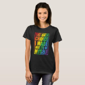 The Only Choice I Made Gay Pride LGBT Rainbow Flag Tシャツ (正面フル)