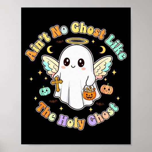The Only Ghost I Know Is The Holy Ghost Halloween  ポスター (正面)