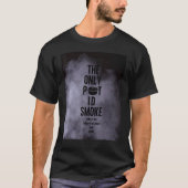 The Only Pot I'd Smoke Child of God Follower of Je Tシャツ (正面)