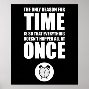 The Only Reason For Time ポスター