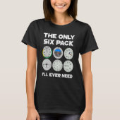 The Only Six Pack I'll Ever Need Plane Aviation Ai Tシャツ (正面)