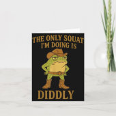 The Only Squat I'm Doing Is Diddly Cowboy Frog Mem カード (正面)