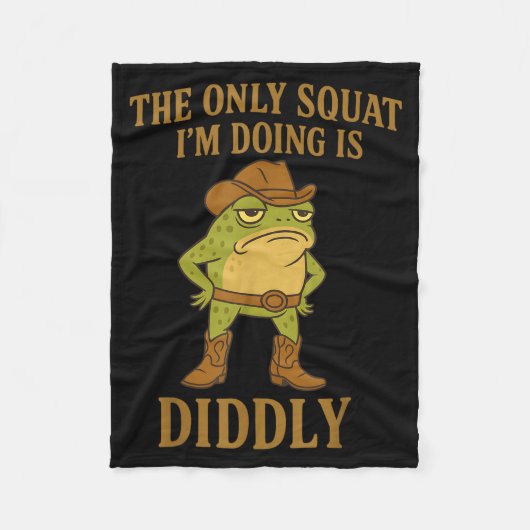 The Only Squat I'm Doing Is Diddly Cowboy Frog Mem フリースブランケット (正面)