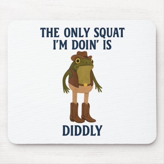 The Only Squat Im Doing Is Diddly Funny Frog Gym L マウスパッド (正面)