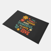 The Only Thing More Powerful Than Hate is Love ドアマット (アングル)