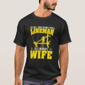 The Only Thing Tougher Than A  Powerline Worker Li Tシャツ (正面)