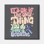 The Only Thing You Do Today Is Breathe Suicide Pre マグネット (正面)