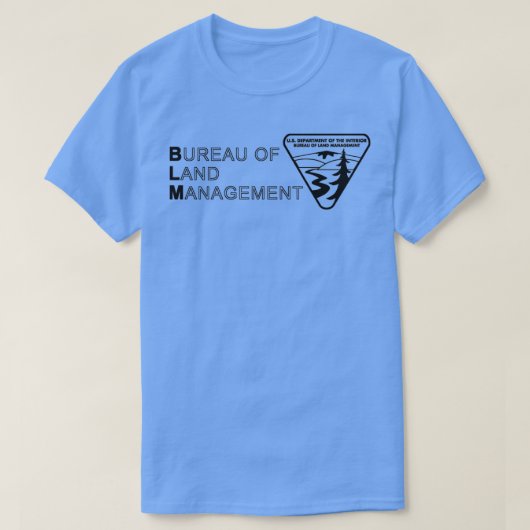 The Original BLM Bureau of Land Management Black Tシャツ (デザイン正面)