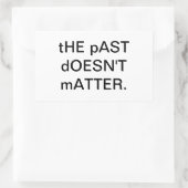 THE PAST DOESN'T MATTER Hankamer Arrtjunkhaus 長方形シール (バッグ)