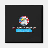 The Patriot Thread Living A Completely Different R マグネット (正面)