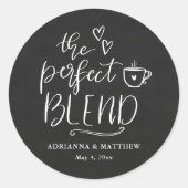 The Perfect Blend Coffee Lover Chalkboard Wedding ラウンドシール (正面)