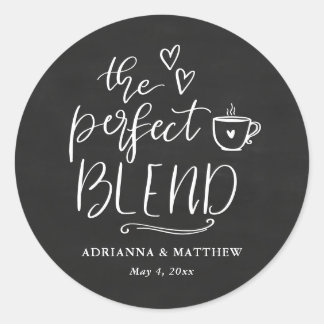 The Perfect Blend Coffee Lover Chalkboard Wedding ラウンドシール
