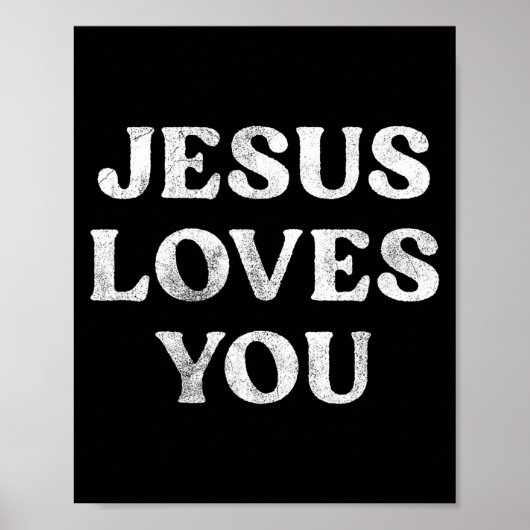 The Phrase Jesus Loves You On A  ポスター (正面)