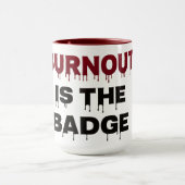 The Pitt TV Show Mug | Burnout is the Badge |  マグカップ (中央)