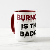 The Pitt TV Show Mug | Burnout is the Badge |  マグカップ (正面左)