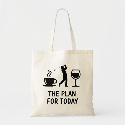 The Plane For Today Funny Golf Wine Coffee Golfer  トートバッグ (正面)