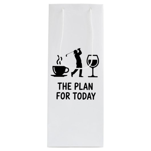 The Plane For Today Funny Golf Wine Coffee Golfer  ワインギフトバッグ (正面)