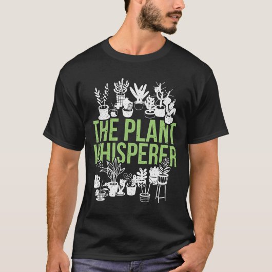 The Plant Whisperer Gardening Tシャツ (正面)