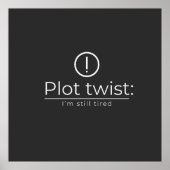 The Plot Turn: Constant Exhaustion ポスター (正面)