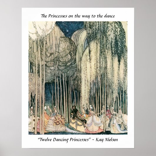 The Princesses on the way to the dance Kay Nielsen ポスター (正面)
