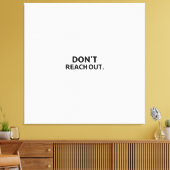 The Privacy Perimeter | Don't Reach Out Large  キャンバスプリント (インサイチュ (リビング))