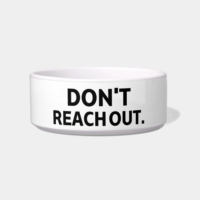 The Privacy Perimeter | Don't Reach Out Large  ボウル (正面)