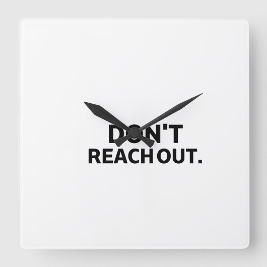 The Private Timekeeper | Don't Reach Out Wall  スクエア壁時計 (正面)