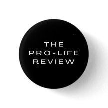 The Pro-Life Review Button