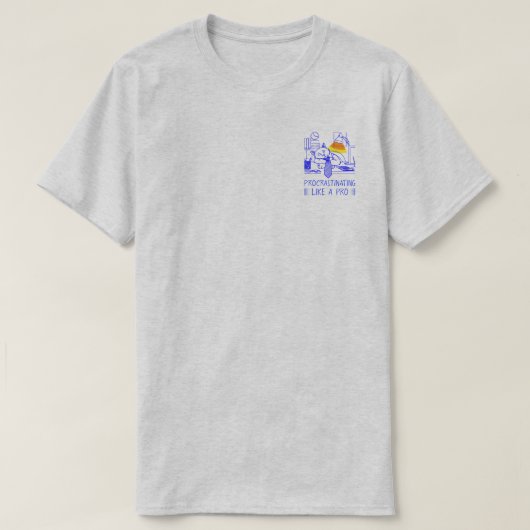 The Procrastinating like a pro (blue) Tシャツ (デザイン正面)