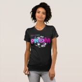The Prom Slim Fit Tshirt Design Tシャツ (正面フル)