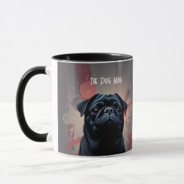"The Pug Mug"- Pug Dog Coffee Mug マグカップ