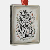 The Purest Bond Is Mother To Child メタルオーナメント (右)
