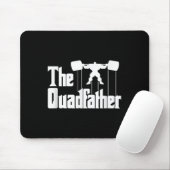 The Quadfather Gym Motivational Humor Tee Shirt  マウスパッド (マウス)