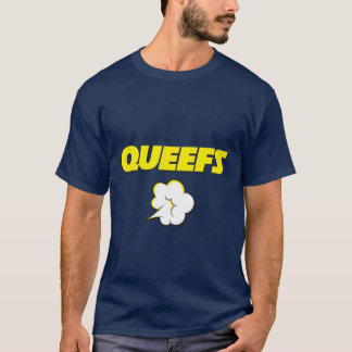 The Queefs Tシャツ