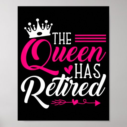 The Queen Has Retired Funny Retired Women Retireme ポスター (正面)