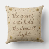 The Quiet Ones Hold the Deepest Light Throw Pillow クッション (裏面)