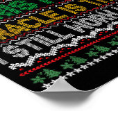 The Real Christmas Miracle Is That I Still Work He ポスター (角)