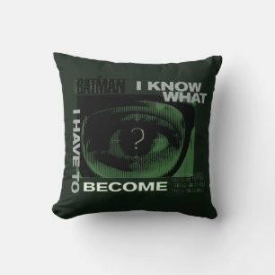 The Riddler "I Know What I Have To Become" クッション