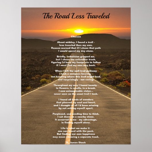 The Road Less Traveled with poem "Choices" ポスター (正面)
