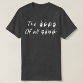 The ROOT of all EVIL ASL Sign Language Design 1 Tシャツ (デザイン正面)