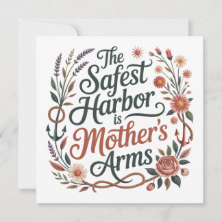 The Safest Harbor Is Mother's Arms