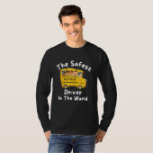 The Safest School Bus Driver In The World, Appreci Tシャツ (正面フル)