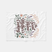 The Scent Of Home Is Mother's Cooking フリースブランケット (正面(横))