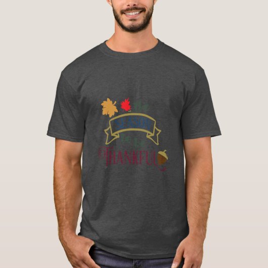 The season to be thankful Funny Fall Design Oversi Tシャツ (正面)