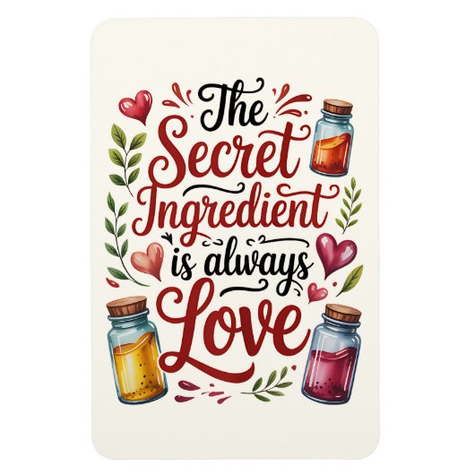 The Secret Ingredient Is Always Love Kitchen マグネット (縦)